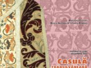 Exponatul lunii decembrie la Muzeul Național de Istorie a României – „Casulă transilvăneană din secolele XVI-XVII”