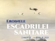 „Eroinele Escadrilei Sanitare” – Exponatul lunii martie la Muzeul Național de Istorie a României