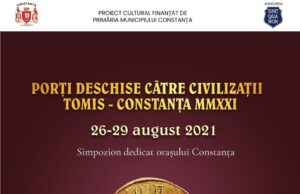 Simpozionul „Porți deschise către civilizații. Tomis – Constanța MMXXI” la Muzeul de Istorie Națională și Arheologie din Constanța