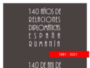 Deschiderea expoziției „140 de ani de relații diplomatice Spania-România”, la Muzeul Național de Istorie a României