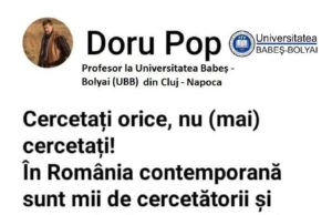 Profesorul Doru Pop, „Cercetați orice, nu (mai) cercetați!”