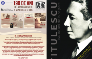 Deschiderea expoziției foto – documentare „190 de ani de la prima apariție a Monitorului Oficial” și a microexpoziției „Nicolae Titulescu – 140 de ani de la naştere. Diplomaţia României în şapte portrete cu dedicaţie”, la MNIR (Muzeul Național de Istorie a României)
