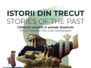 Kind Reminder. Vernisajul expoziției „Istorii din trecut. Călătorie virtuală în peisaje dispărute” în cadrul proiectului european „e-Peisajele Arheologice ale Dunării. Peisaje arheologice virtuale din regiunea Dunării” („Danube’s Archaeological e-Landscapes. Virtual archaeological landscapes of the Danube region”). Primul demers expozițional cu componente dedicate de realitate virtuală (VR) și realitate augmentată (AR) al Muzeului Național de Istorie a României
