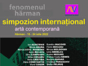 Eveniment cultural – educațional de excepție: Simpozionul internațional de artă contemporană de la Hărman („Fenomenul Hărman”) cu Jurnalul Bucureștiului