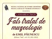 Lansarea lucrării „Fals tratat de muzeologie” (în două volume, Autor Emil Păunescu), la Muzeul Național de Istorie a României