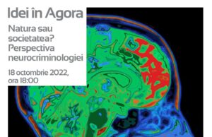Idei în Agora: „Natura sau societatea? Perspectiva neurocriminologiei”. Acad. prof. Jean-Jacques Askenasy în dialog cu Sorin Antohi (cu participarea redactorului șef al Jurnalului Bucureștiului – Thomas CSINTA, pe tematica „Marea criminalitate organizată contemporană și combaterea ei – între mit și realitate”)