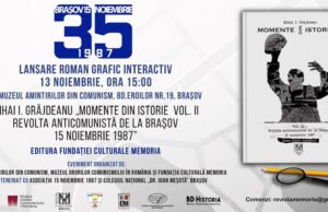 Remember 15 noiembrie 1987. Cei 35 de ani de la „Revolta anticomunistă” din Brașvov (1987 – 2022). Lansarea romanului grafic interactiv „Momente din istorie. Vol. II. Revolta anticomunistă de la Brașov – 15 noiembrie 1987”, realizat de Mihai I. Grăjdeanu la Muzeul Amintirilor din Comunism-Brașov, cu participarea redacției Jurnalului Bucureștiului