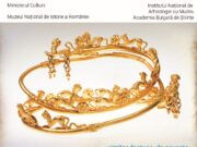 Deschiderea expoziției „Tezaurul de Sveștari. Din aurul tracilor sud-dunăreni”, la MNIR (Muzeul Național de Istorie a României), partener cultural – educațional al Jurnalului Bucureștiului
