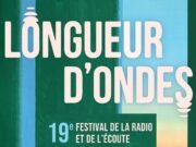 Inauguration du 19e Festival de la radio et de l’écoute „Longueur d’ondes” – Brest Métropole (Finistère, Bretagne) – La Station (Les Ateliers des Capucins) cu invitatul special al jurnalistului Geo Scripcariu (Radio Punct Londra)