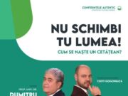 A 4-a conferință „Autentic” cu titlul „Nu schimbi tu lumea! Cum se naște un cetățean?”.