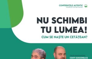A 4-a conferință „Autentic” cu titlul „Nu schimbi tu lumea! Cum se naște un cetățean?”.