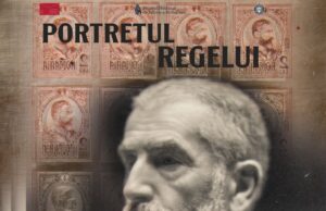 „Portretul Regelui. Carol I în Colecția Filatelică a României”, o nouă expoziție la MNIR (Muzeul Național de Istorie a României) partener cultural – educațional al Jurnalului Bucureștiului
