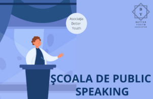 Școala de Public Speaking al Asociației „Better Youth” (Corespondență de la Stelian Raicu, Responsabil PR Asociația Better Youth)
