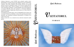 Istoria artei ca un roman – „Vizitatorul” (roman) cel de-al 122-lea volum al marelui intelectual Grid Modorcea (Dr. în arte, scriitor și cineast, „cel mai important” și cel mai prolific autor român în viață), corespondent permanent și membru al Staff al Jurnalului Bucureștiului