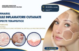 Seminarul „Bolile inflamatorii cutanate – aspecte terapeutice” la Ambulatoriul Clinic Integrat al SUUMC (Spitalului Universitar de Urgență Militar Central „Dr. Carol Davila”) partener al Jurnalului Bucureștiului