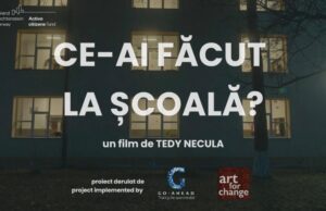 Lansarea filmului document„Ce-ai făcut la școală?” – O inițiativă semnificativă pentru Asociația Go-Ahead