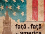 Editura Publisol lansează volumul „Față în față cu America” – o mărturie complexă a subtilităților diplomației internaționale