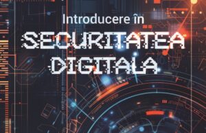 „Introducere în Securitatea Digitală”. Fake news & deepfake – tehnologii blockchain și watermarking digital (Corespondență de la Paul – Cristian Alexe, economist – consultant în afaceri, București)