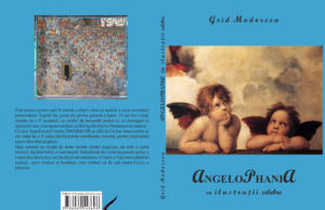 „Angelophania” – al 127 – lea volum al scriitorului și cineastului Grid Modorcea (Dr. în Arte, membru în Staff al Jurnalului Bucureștiului)