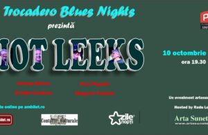 Hot Leeks deschide seria concertelor extraordinare „Trocadero Blues Nights” din București organizate la The Pub Universităţii – Hosted by Radu Lupaşcu. Partener Jurnalul Bucureștiului (magazin cultural educațional și de cercetare în științele socio – judiciare franco – român)
