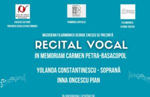 Recitalul „In Memoriam Carmen Petra – Basacopol”, susținut de soprana Yolanda Constantinescu și pianista Inna Oncescu la Casa de Cultură „Friedrich Schiller” din București (partener cultutal – educațional al Jurnalului Bucureștiului)
