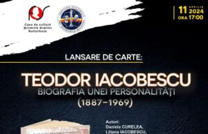 Lansare de carte – „Teodor Iacobescu. Biografia unei personalități (1887-1969)” la Casa de cultură „Friedrich Schiller”, partener al Jurnalului Bucureștiului (publicație cultural – educațională și științifică franco – română cu caracter academic, acreditată și promovată de Economic and Commercial mission of La Francophonie in Central and Eastern Europe)